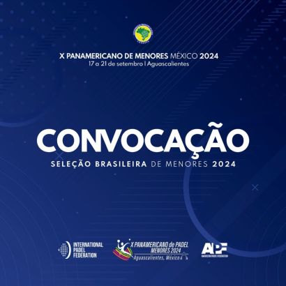 CONVOCAÇÃO OFICIAL DA SELEÇÃO BRASILEIRA DE MENORES 2024